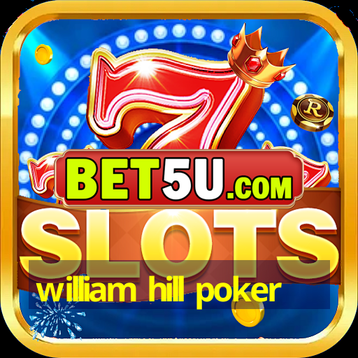 william hill poker